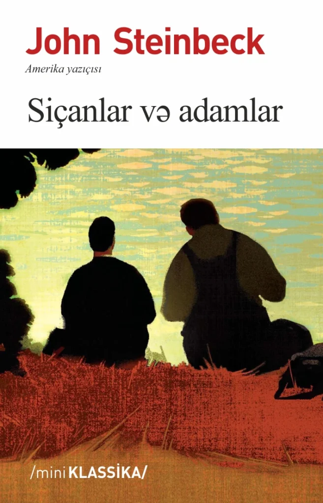 Siçanlar Və Adamlar (Con Steynbek), povest, kitab