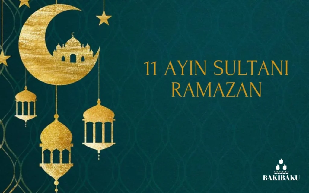 Ramazan ayının tarixi, Ramazan ayı, 11 ayın sultanı, Ramazan, Oruc, Orucluq