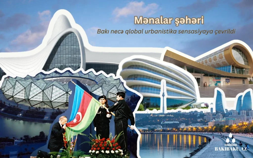 Mənalar şəhəri, Bakı