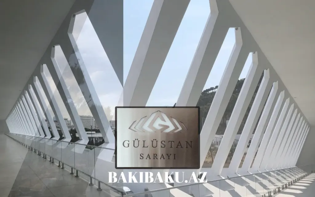 “Gülüstan” Sarayı
