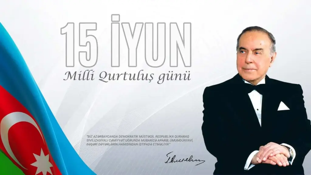 15 iyun – millətin qurtuluş günüdür, Milli Qurtuluş Günü