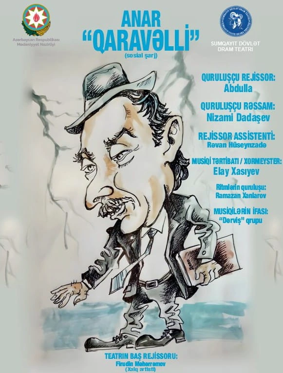 "Qaravəlli”, Sumqayıt Dövlət Dram Teatrı, Qaravəlli tamaşası, Yazıçı Anar
