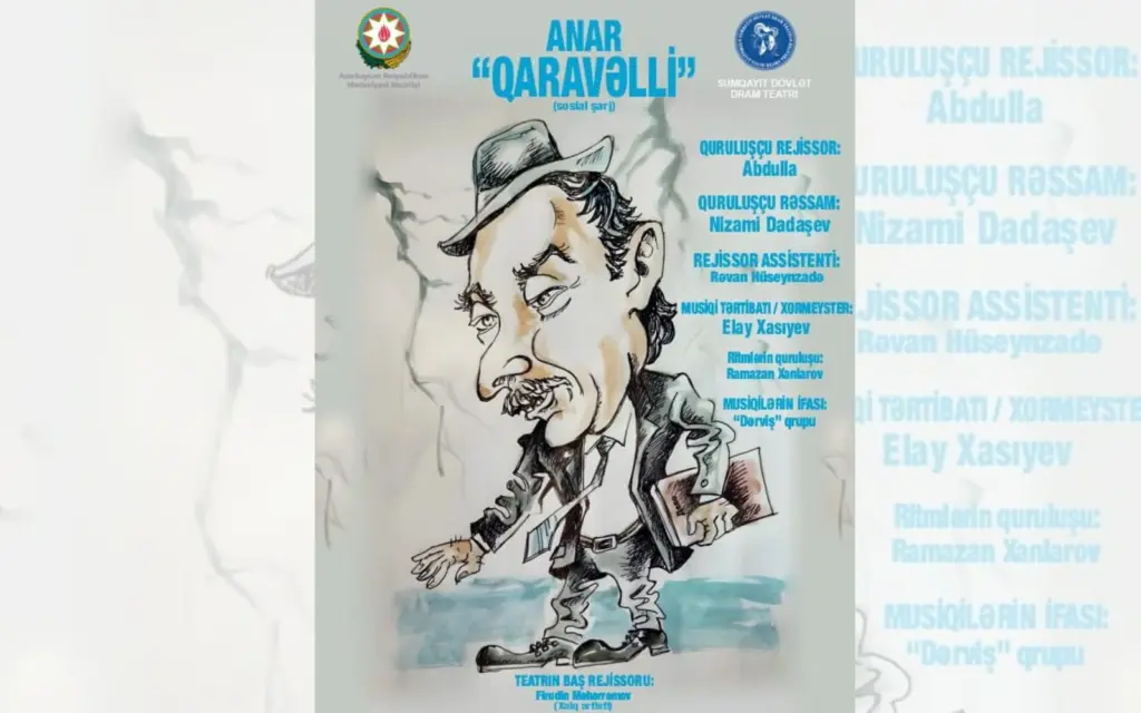 "Qaravəlli”, Sumqayıt Dövlət Dram Teatrı, Qaravəlli tamaşası, Yazıçı Anar
