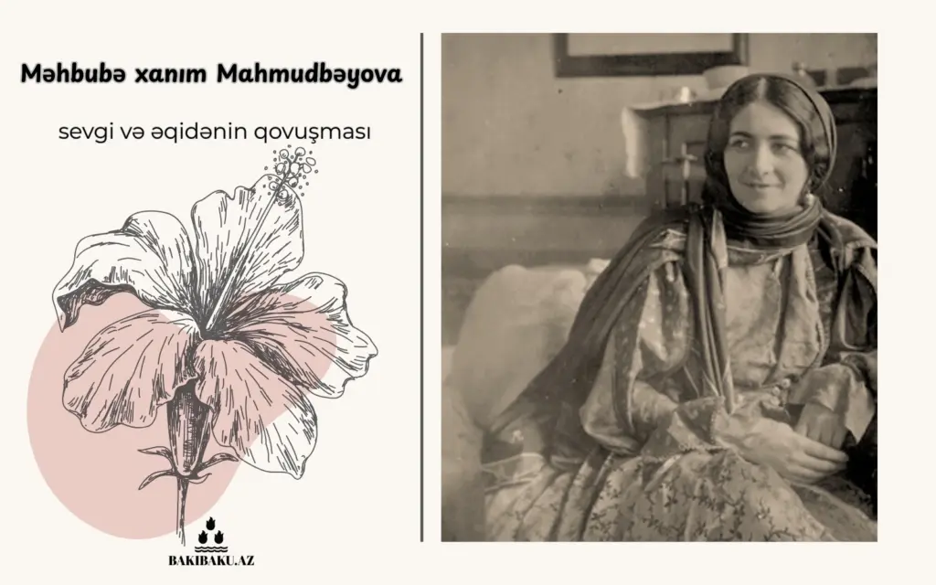 Махбуба ханым Махмудбекова, Məhbubə xanım Mahmudbəyova
