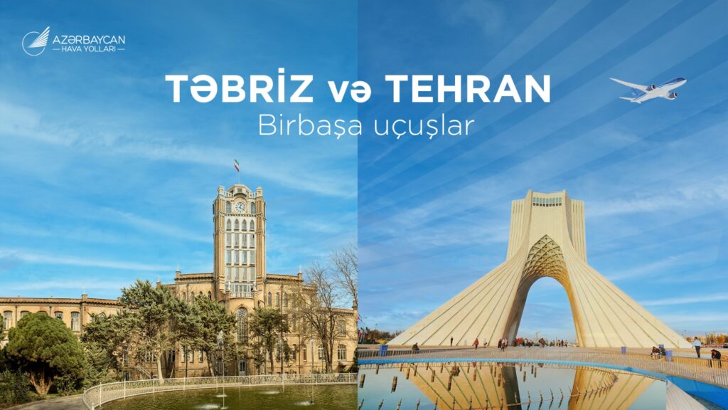 Bakıdan Təbrizə, Təbriz, Tehran, İran İslam Respublikası, İran, AZAL, Təyyarə, Aviareys