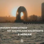 Bakıda yay axşamları, İstirahət, Yay, Bakı