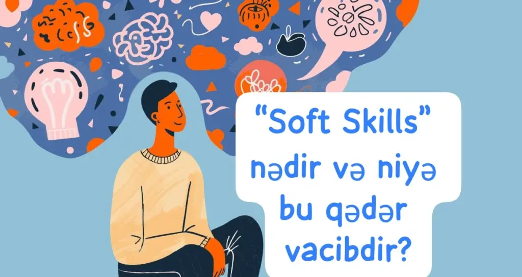 “Soft Skills” nədir?, “Soft Skills”