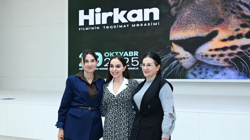 Leyla Əliyeva, "Hirkan" sənədli filmi, Heydər Əliyev Fondu, IDEA İctimai Birliyi