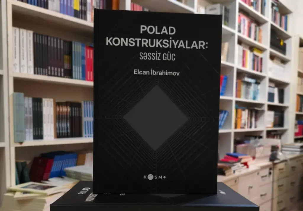 “Polad konstruksiyalar: Səssiz güc”