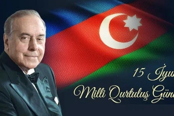 15 İyun – Milli Qurtuluş Günüdür! Milli Qurtuluş Günü, Heydər Əliyev