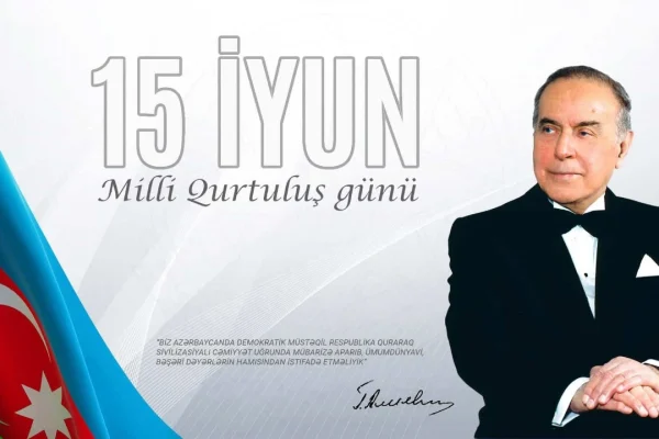 15 iyun – millətin qurtuluş günüdür, Milli Qurtuluş Günü