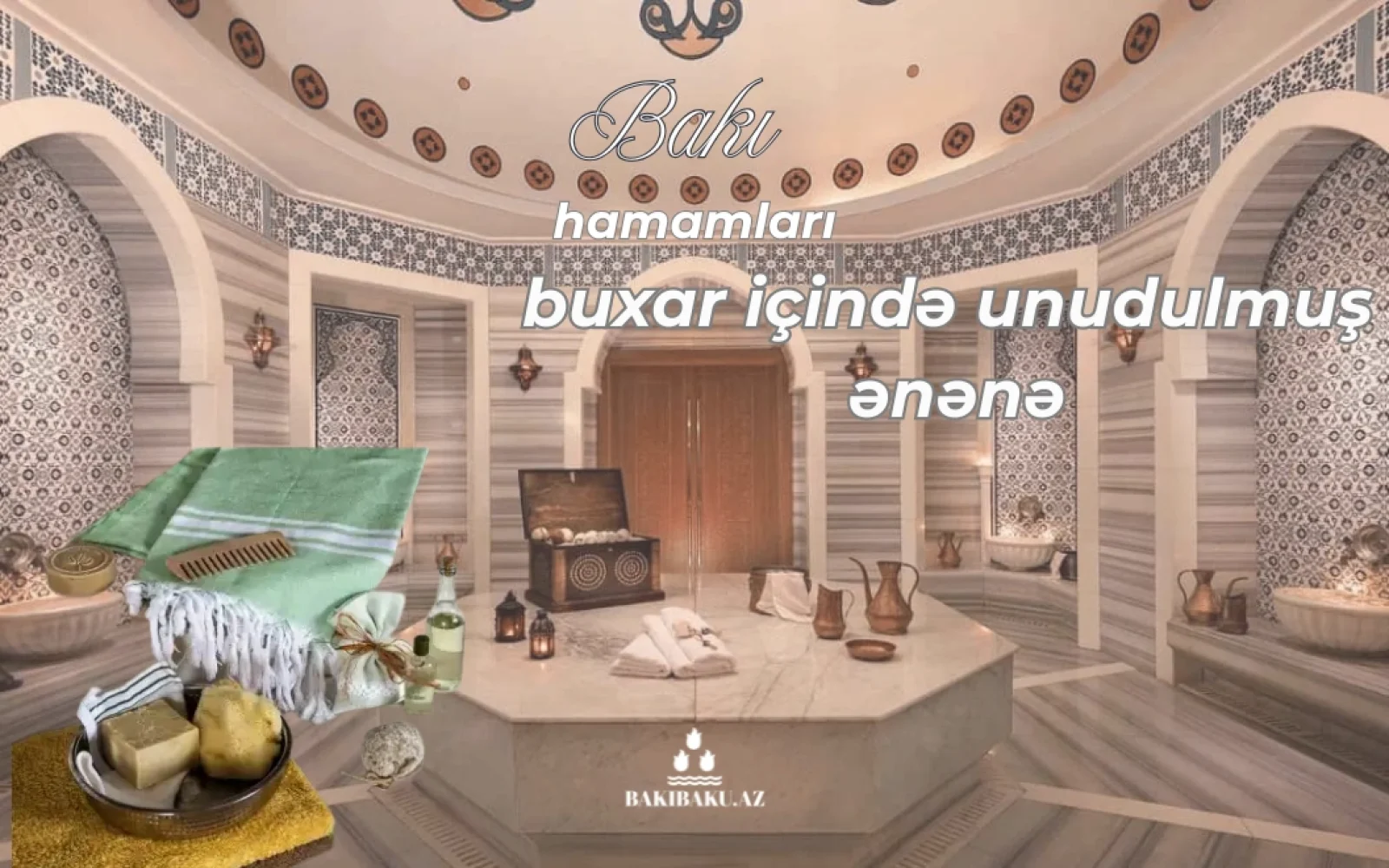 Bakı Hamamları, Hamam
