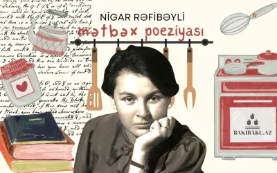 Mətbəx poeziyası, Nigar Rəfibəyli