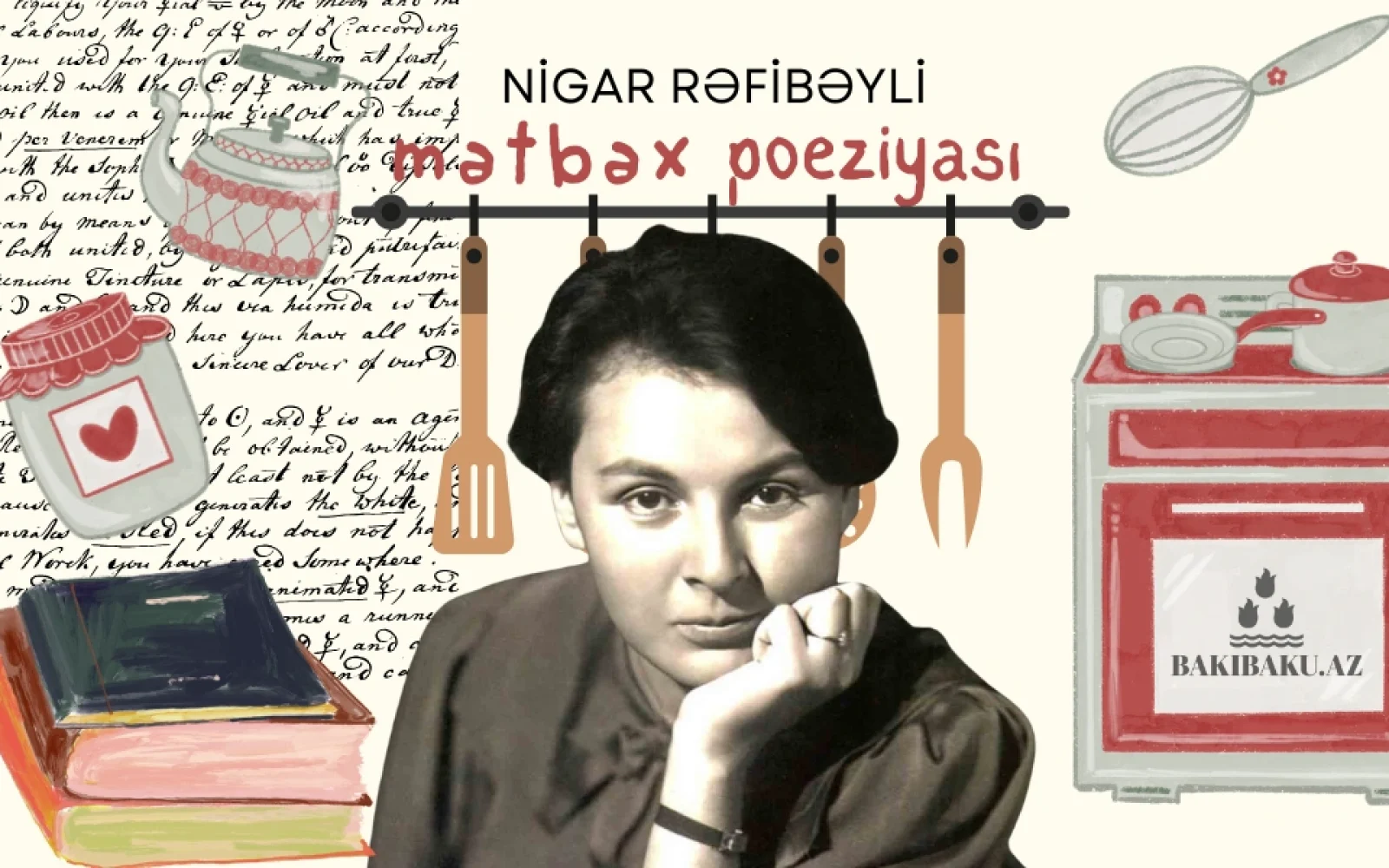 Mətbəx poeziyası, Nigar Rəfibəyli