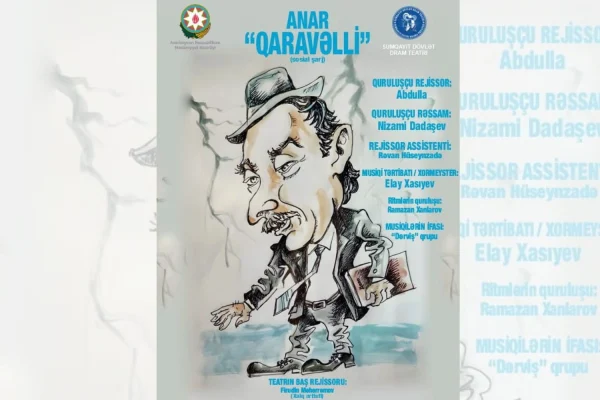 "Qaravəlli”, Sumqayıt Dövlət Dram Teatrı, Qaravəlli tamaşası, Yazıçı Anar