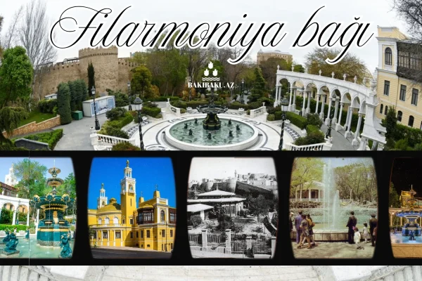 Filarmoniya bağı, Filarmoniya, Bakı Fİlarmoniya Bağı, İçərişəhər