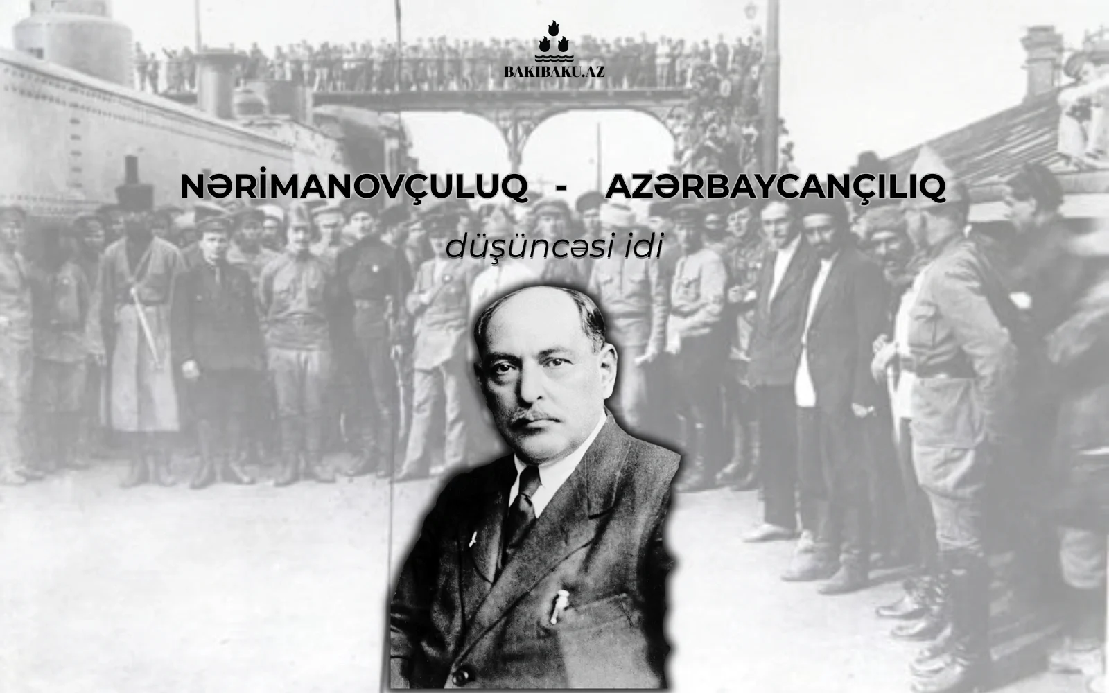 Nərimanovçuluq, Nəriman Nərimanov